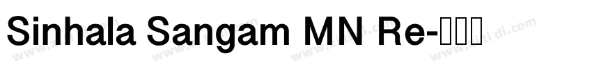 Sinhala Sangam MN Re字体转换